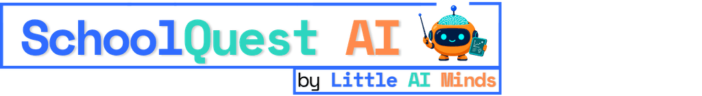 SchoolQuest AI by Little AI Minds